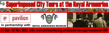 Superimposed City Tours exhibition at the Royal Armouries